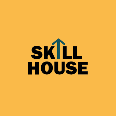 Skill House